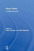 Paulo Freire : a critical encounter