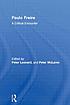Paulo Freire : a critical encounter