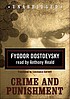 Crime and punishment by Fyodor Dostoyevsky