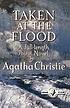 Taken at the flood von Agatha Christie