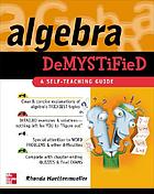 Algebra demystified