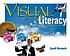 Visual literacy : learn to see, see to learn by  Lynell Burmark 