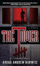 The tower : a novel