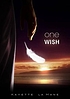 One wish by  Kayette La Mane 