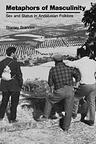 Metaphors of masculinity : sex and status in Andalusian folklore
