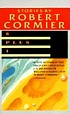 Eight plus one : stories por Robert Cormier
