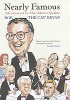 Nearly famous : adventures of an after-dinner speaker