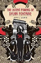 The latent powers of Dylan Fontaine