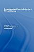 Encyclopedia of twentieth-century African history by  Tiyambe Zeleza 