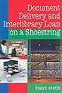 Document delivery and interlibrary loan on a shoestring