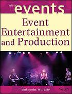Event entertainment and production