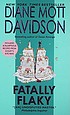 Fatally flaky 著者：  Diane Mott Davidson 