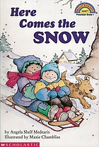 Here comes the snow