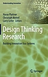 Design thinking research : building innovation... by Hasso Plattner