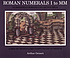 Roman numerals I to MM = Numerabilia romana uno... by  Arthur Geisert 