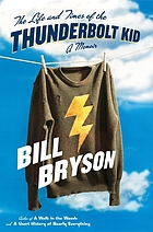 The life and times of the thunderbolt kid : a... por Bill Bryson