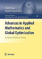 Advances in applied mathematics and global optimization : in honor of Gilbert Strang