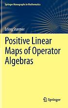 Positive linear maps of operator algebras