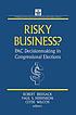 Risky business? : PAC decisionmaking in congressional elections