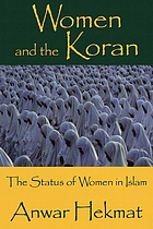 Women and the Koran : the status of women in Islam