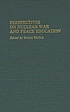 Perspectives on nuclear war and peace education