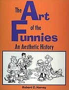The art of the funnies : an aesthetic history