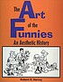 The art of the funnies : an aesthetic history
