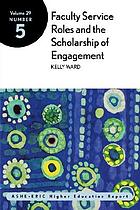 Faculty service roles and the scholarship of engagement