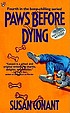 Paws before dying by  Susan Conant 