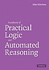 Handbook of practical logic and automated reasoning by J Harrison