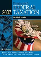 Prentice Hall's federal taxation 2007 : individuals