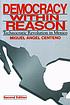 Democracy within reason : technocratic revolution... von Miguel Angel Centeno