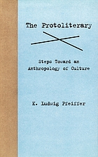 The protoliterary : steps toward an anthropology of culture