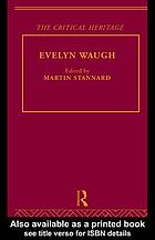 Evelyn Waugh, the critical heritage