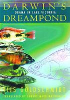 Darwin's dreampond : drama in Lake Victoria