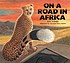 On a road in Africa de Kim Doner