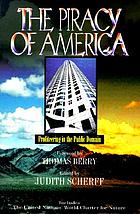 The piracy of America : profiteering in the public domain