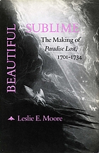 Beautiful sublime : the making of Paradise lost, 1701-1734
