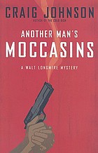 Another man's moccasins