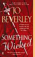Something wicked von Jo Beverley