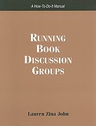 Running book discussion groups : a how-to-do-it manual