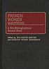 French women writers : a bio-bibliographical source... door Eva Martin Sartori