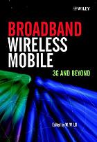 Broadband wireless mobile : 3G and beyond