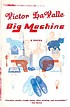 Big machine : a novel