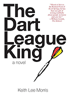 The dart league king