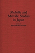 Melville and Melville studies in Japan