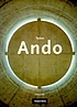 Tadao Ando by Philip Jodidio