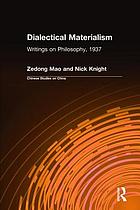 Mao Zedong on dialectical materialism : writings on philosophy, 1937