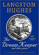 The dream keeper and other poems : including seven additional poems