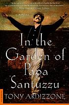 In the garden of Papa Santuzzu